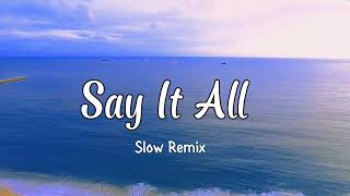 Shockline - Say It All - Slow Remix