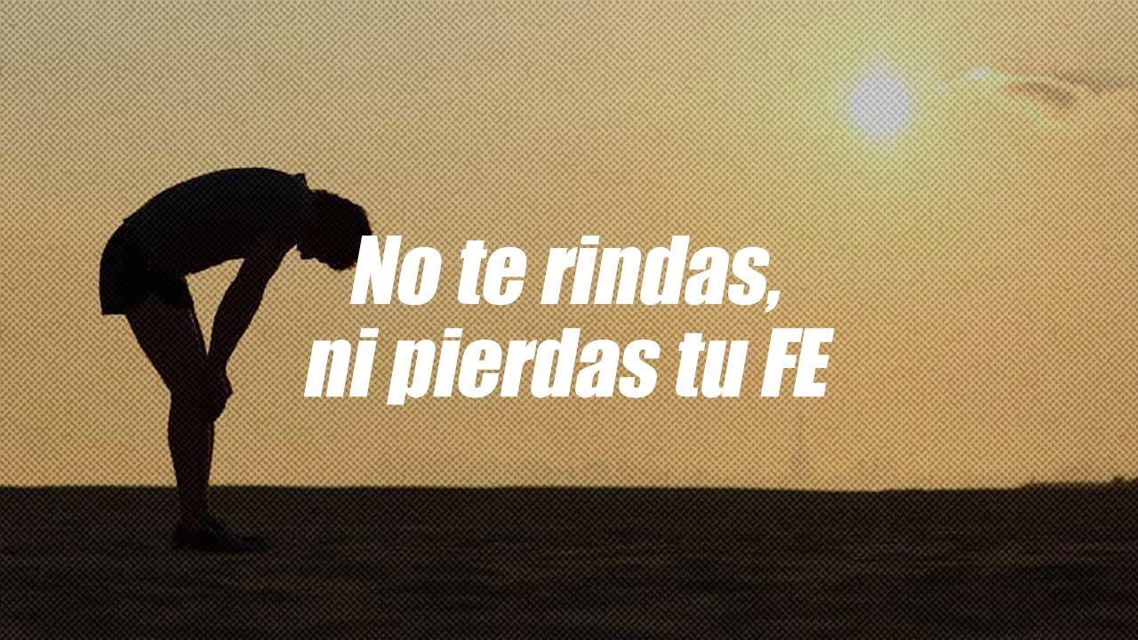 Dios te dice: No te rindas ni pierdas tu fe, que pronto recibirás tu ...