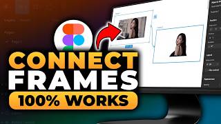 How To Connect Frames in Figma (𝟮𝟬𝟮𝟲) | 100% WORKS | NO Yapping, To The Point! | FAST & EASY