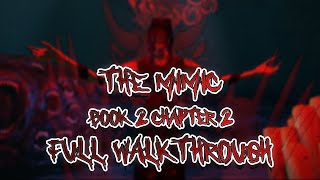 The Mimic - Book 2 Chapter 2 (Solo Full Walkthrough)