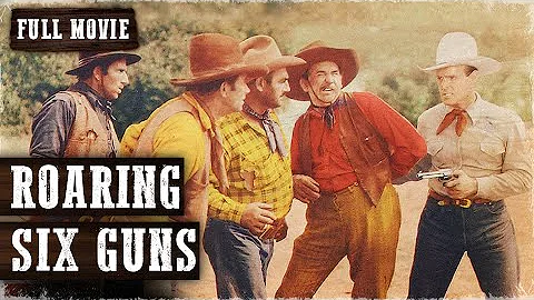 ROARING SIX GUNS | Kermit Maynard | Full Length We...