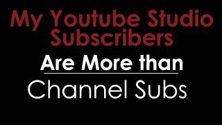 YouTube Studio subscriber Counts Not Same as YouTube Channel Subscribers (FIX)