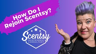 How Do I ReJoin Scentsy? | Jami Jo Sells Wax