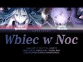 【GAME VER - POLISH】夜に駆ける (Into the Night) / 25時、ナイトコードで。× 初音ミク【COLOR CODED LYRICS】