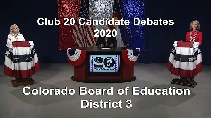 Club 20 Candidate Debates 2020 - Colorado Board of...