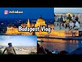 Budapest Vlog || Indians in Budapest || Czechia to Hungary #Budapest #its3Indians