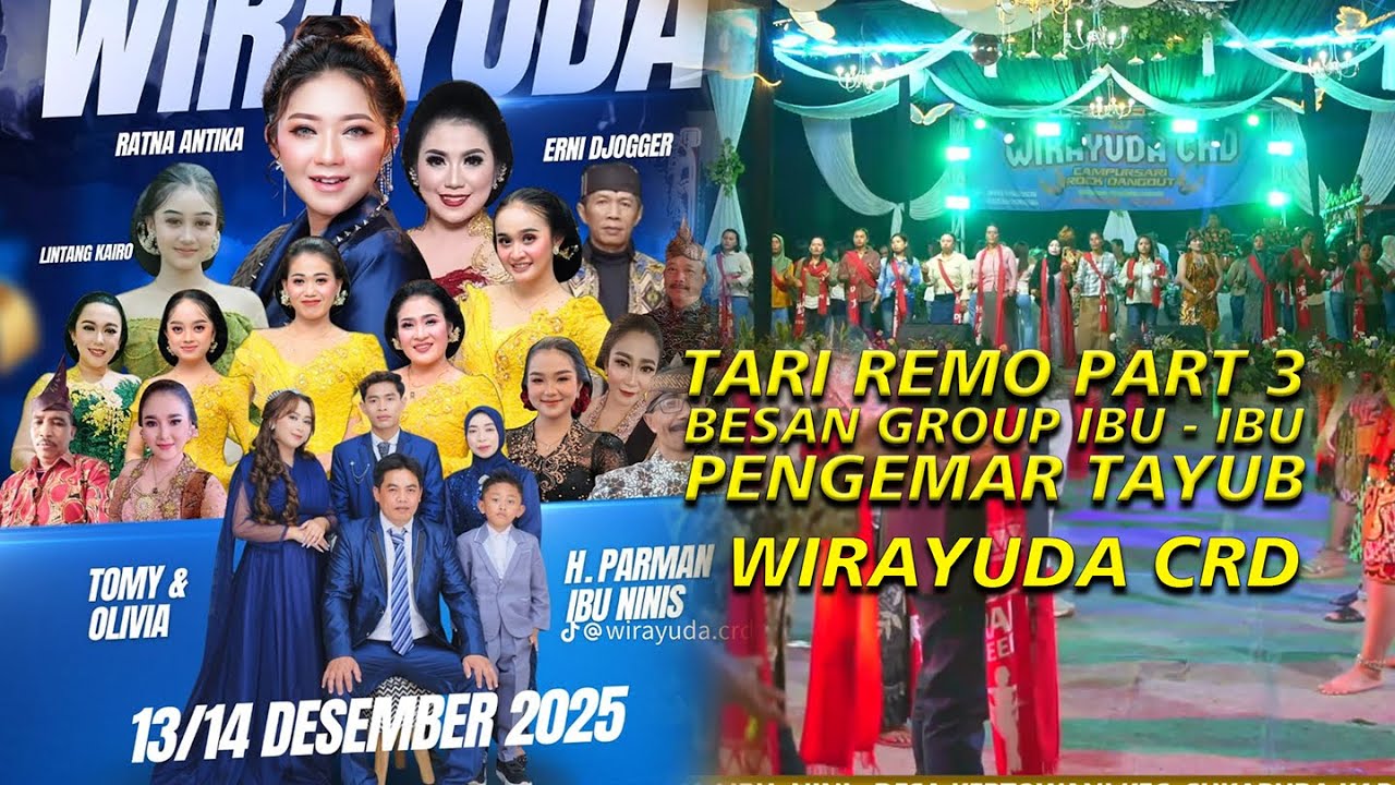 TARI REMO PART 3 TAYUB CAMPURSARI WIRAYUDA CRD HAJAT H. PARMAN & IBU NINI BESAN GROUP IBU - IBU