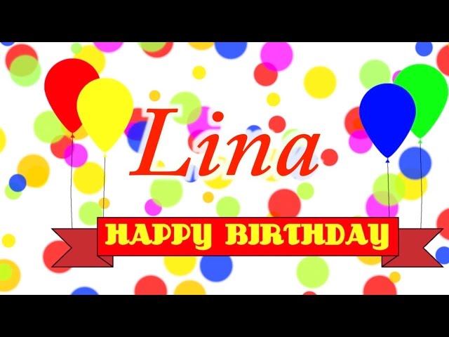 Happy Birthday Lina Song