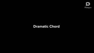 Dramatic Chord