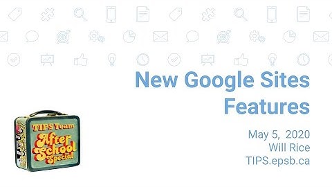 New Google Sites Features