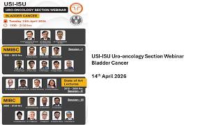 USI-ISU Uro-oncology Section Webinar Bladder Cancer 14th April 2026