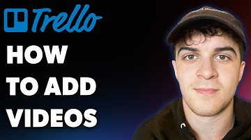 How to Add Videos Trello Tutorial (Full 2025 Guide)