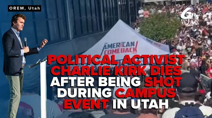 Political activist Charlie Kirk dies after being shot during campus event in Utah