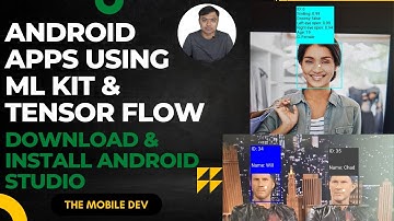 Introduction for building seven use cases of Machine Learning on Android Studio | Download | Install