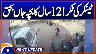 Karachi: 12-year-old boy dies after being hit by tanker in Korangi - News Update 4:30PM
