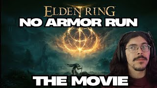 My First No Armor Run  (Elden Ring)