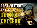 Maximilian’s Lost Fortune: The True Story Behind Mexico’s Imperial Treasure