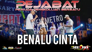 BENALU CINTA NEW METRO Pasti..Aja! - PEJABAT Community - MJ AUDIO