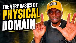 Domain 1: The Very Basics of the Physical Domain (The 4th Domain)