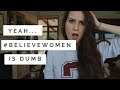 #BelieveWomen Is Dumb (here are the statistics)