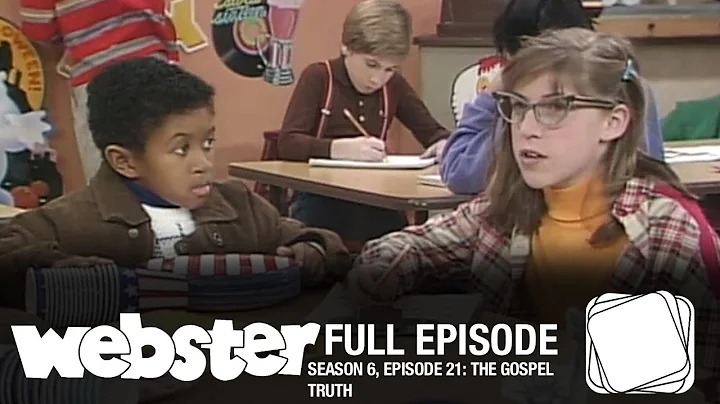 Webster - "The Gospel Truth" (S6E21, full episode,...