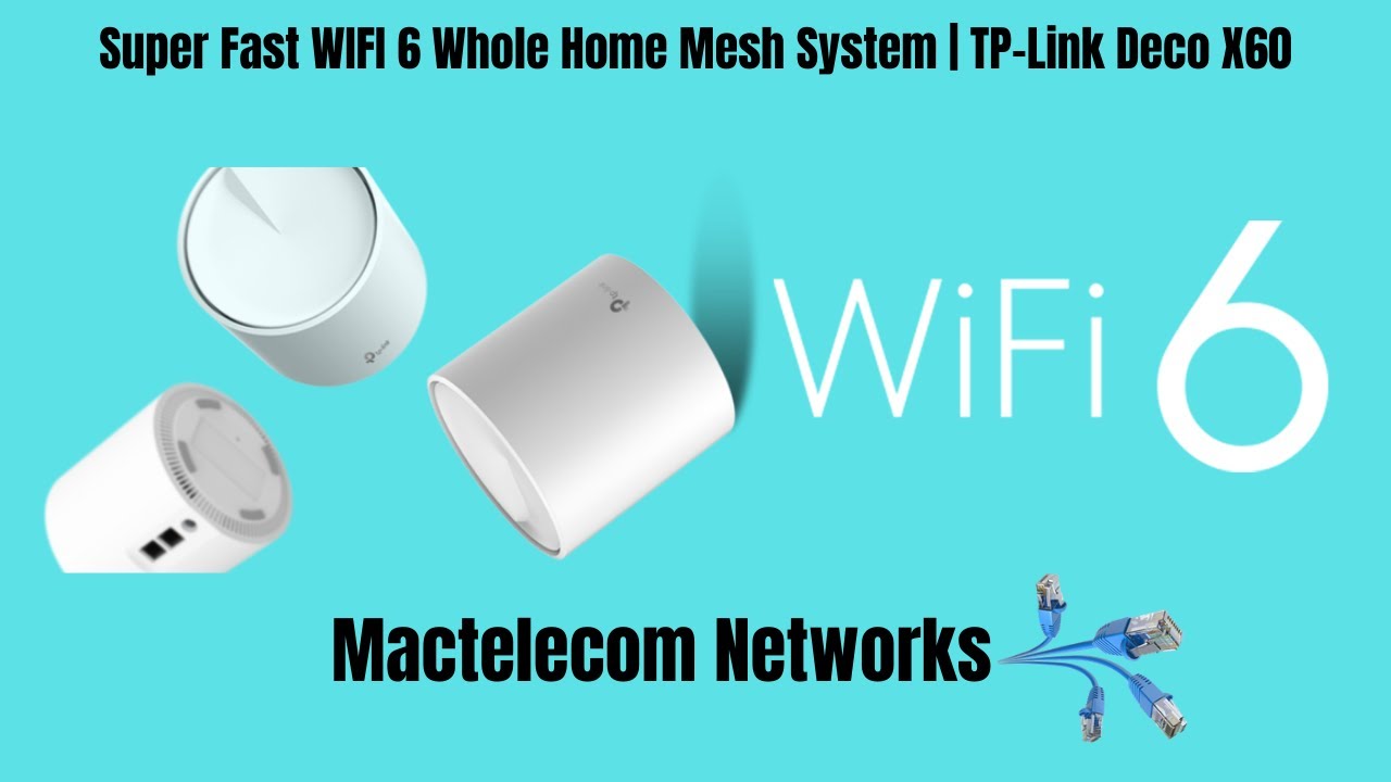 Deco X60, AX3000 Whole Home Mesh Wi-Fi 6 System