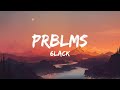 6LACK - PRBLMS (Lyrics)