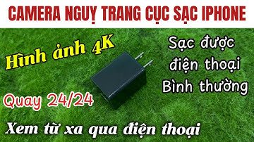 Hướng dẫn sử dụng camera nguỵ trang cục sạc điện thoại iphone cao cấp giá rẻ