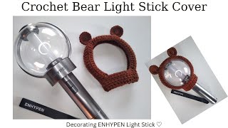 Crochet Bear Light Stick Cover Tutorial 🐻 | ENHYPEN Light Stick | Decorating Light Stick