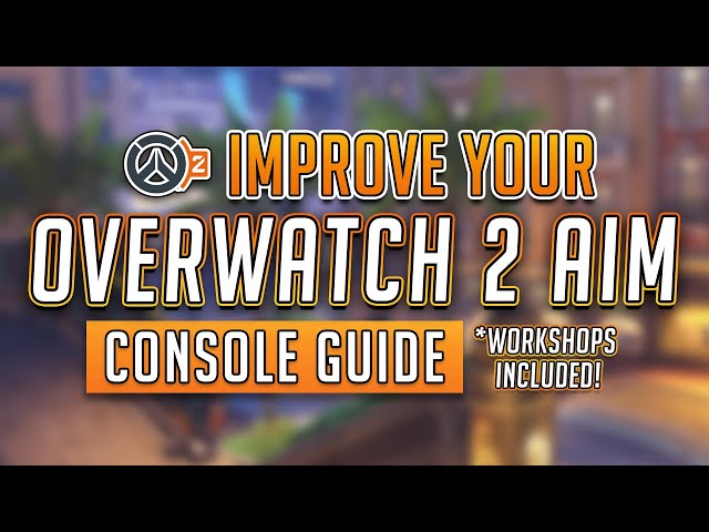 Overwatch 2: How To Improve Aiming On Consoles - Gameranx