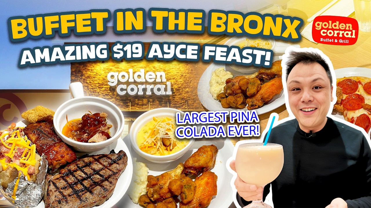 Buffet in the Bronx - Visiting the 1st Golden Corral in New York! $19 steak & chicken feast!