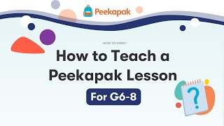 How to teach a Peekapak Lesson for Gr. 6-8