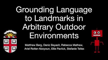 ICRA 2020 - Grounding Language to Landmarks in Arbitrary Outdoor Environments