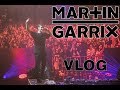 Vlog martin garrix 