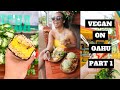 Vegan In Oahu: Part I