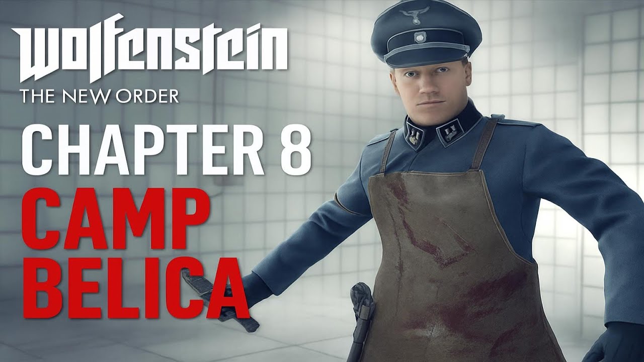 8-Bob - Belica Lageri | Wolfenstein: The New Order | To&#039;liq o&#039;yin, Izohsiz, 4K учун видео миниатюраси