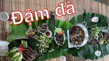 HEO MẸT TOÀN MÓN NGON - BẢN SẮC TÂY NGUYÊN -ALL DELICIOUS FOOD EYES -
