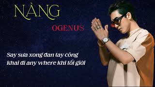 Nàng - Ogenus (lyrics video)