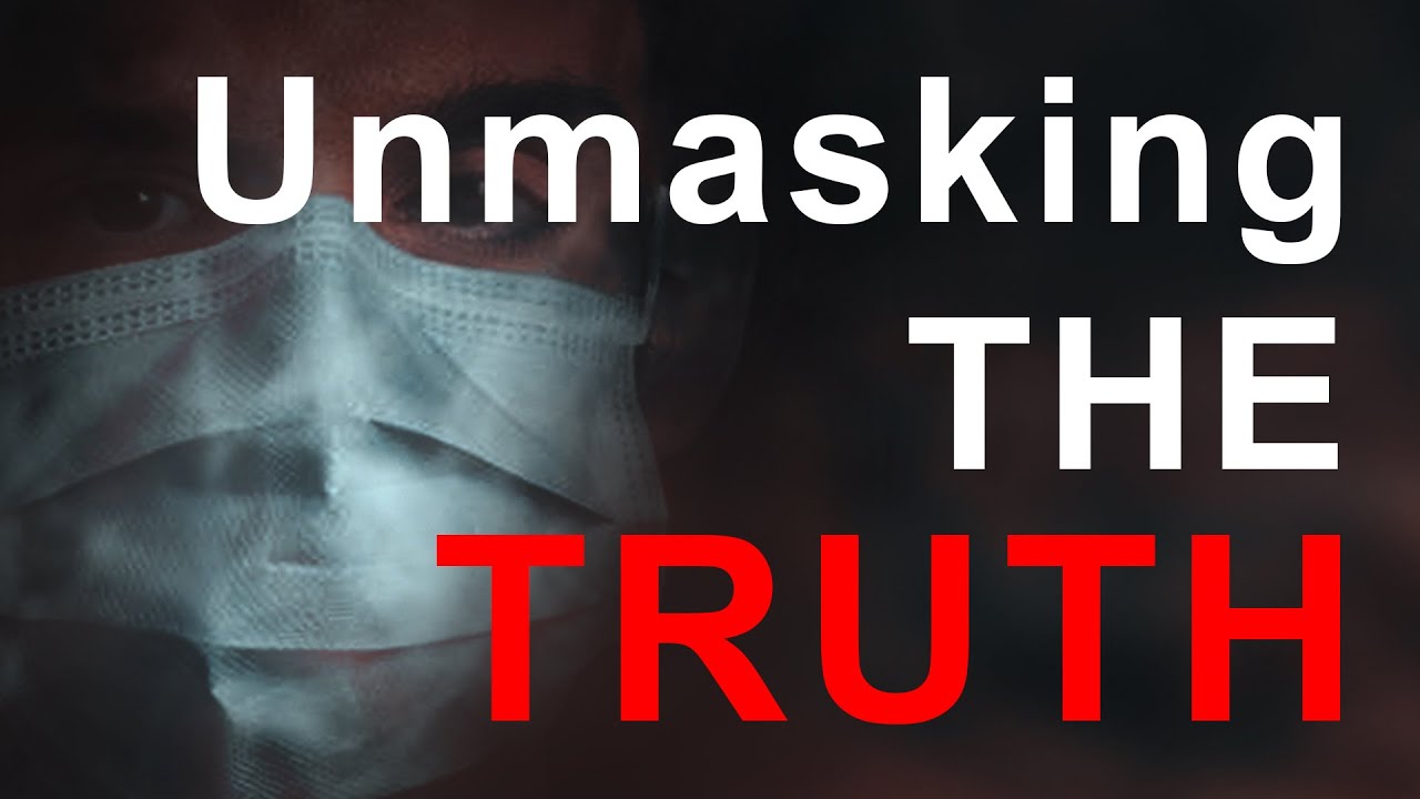 Unmasking the truth! YouTube Unmasking the truth! YouTube
