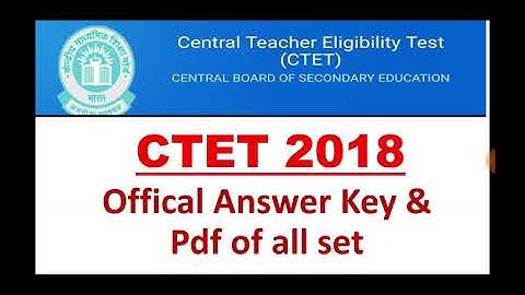 CTET 2018 OFFICIAL ANSWER KEY