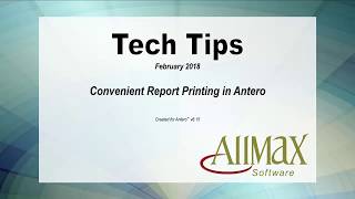 Tech Tip - Convenient Report Printing in Antero