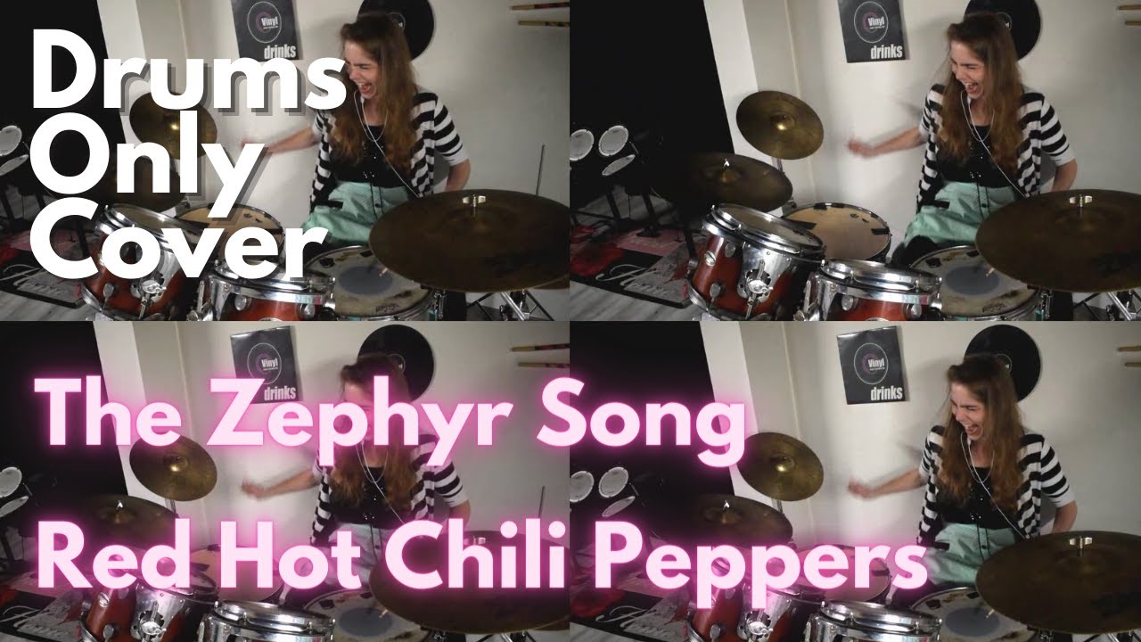 Drums ONLY Cover 🌤 The Zephyr Song by Red Hot Chili Peppers [2021