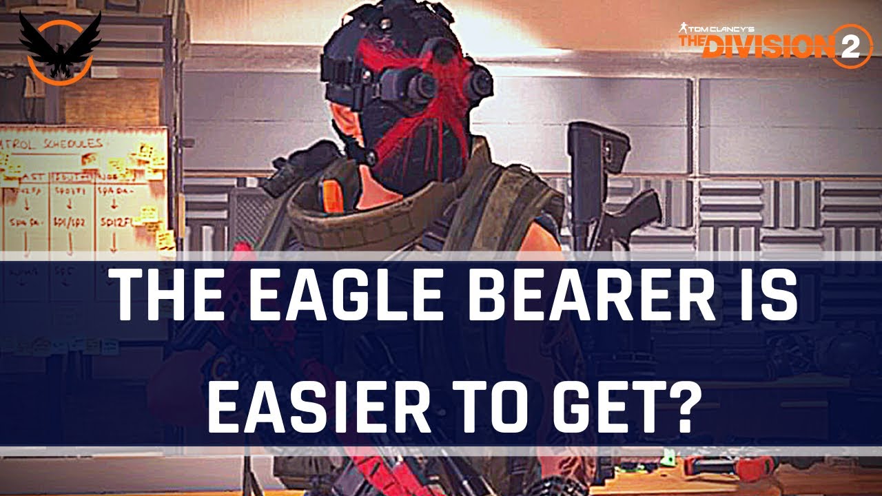 the-division-2-getting-the-eagle-bearer-is-easier-youtube