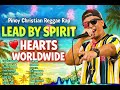 🌍❤️ HEARTS WORLDWIDE — Pinoy Christian Reggae Rap | Lead By Spirit original music Tagalog English 
