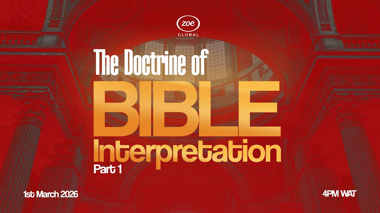 The Doctrine of Bible Interpretation Part 1 - Pastor Dolapo Lawal