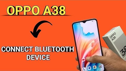How to connect bluetooth headphone OPPO A38 | OPPO A38 unpair bluetooth headphone setting