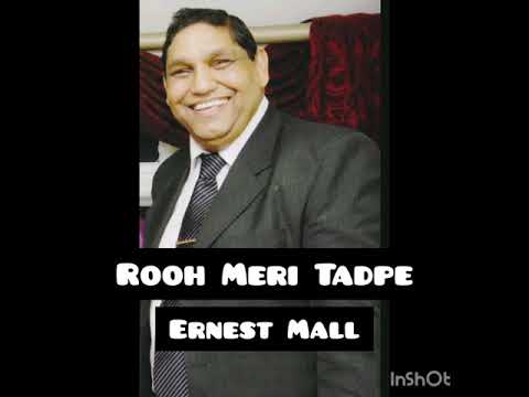 Rooh Tapde Tadpe Meri by Ernest Mall official