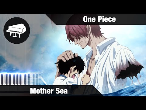 Mother Sea (From „One Piece“) - Kohei Tanaka