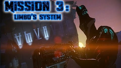 Warframe: The Limbo Theorem Mission 3- Limbo Systems