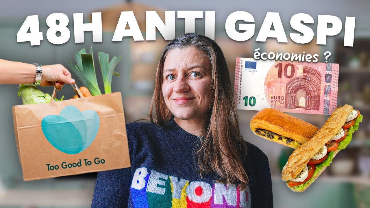 Je mange des invendus pendant 48h avec 15€ (paniers anti gaspi Too Good To Go)